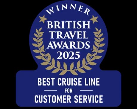 BEST CRUISE LINE FOR CUSTOMER SERVICE, WINNER - BRITISH TRAVEL AWARDS (BTA) 2025