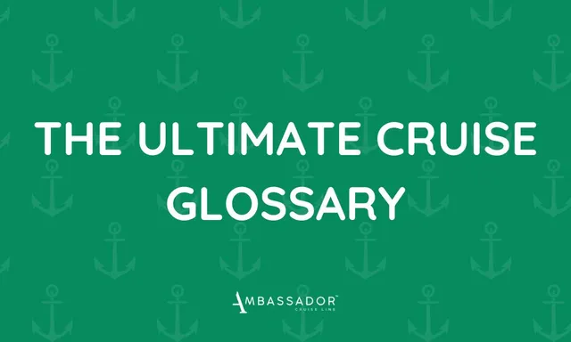 The ultimate cruise glossary